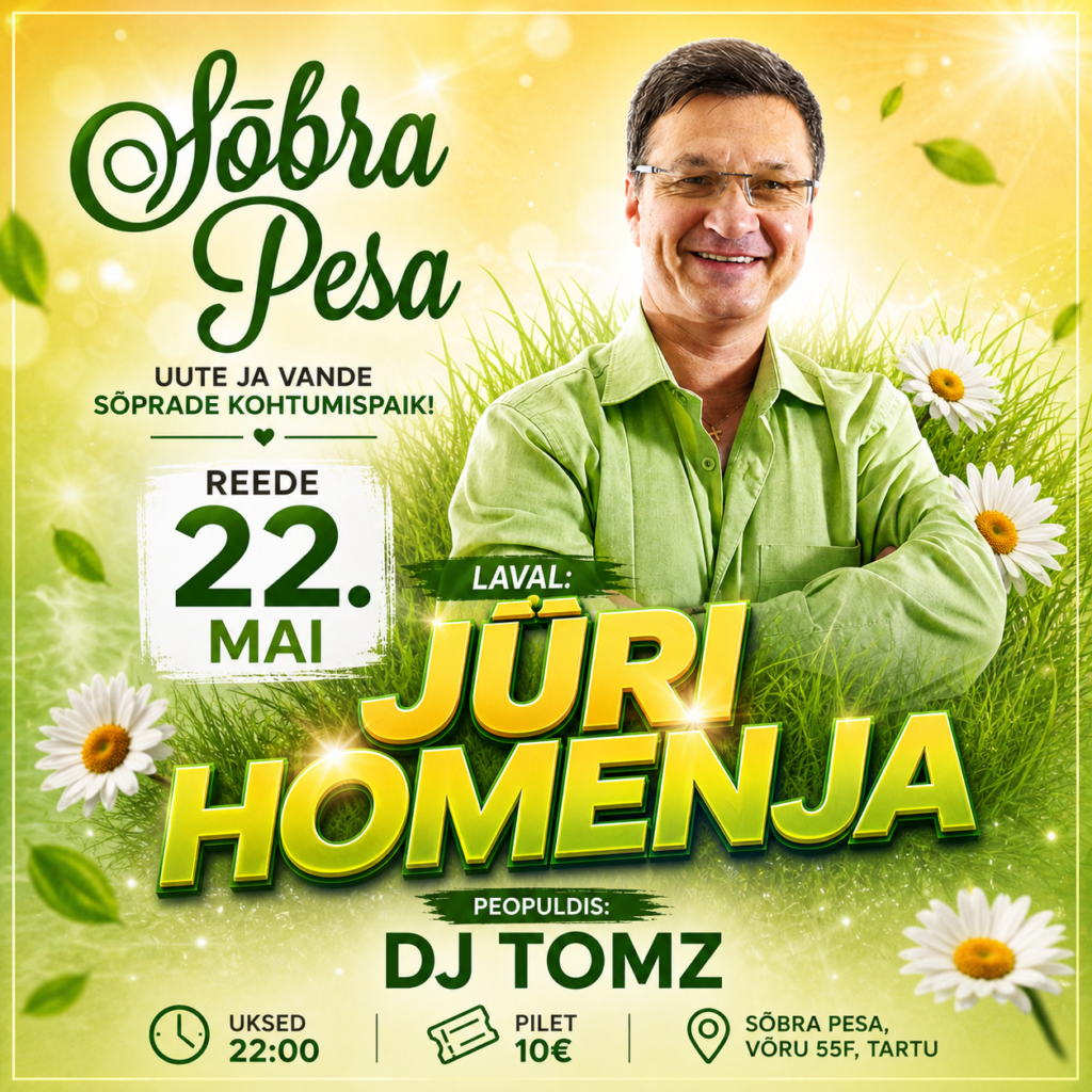 JÜRI HOMENJA DJ TOMZ REEDE 22 MAI 2026 SÕBRA PESAS