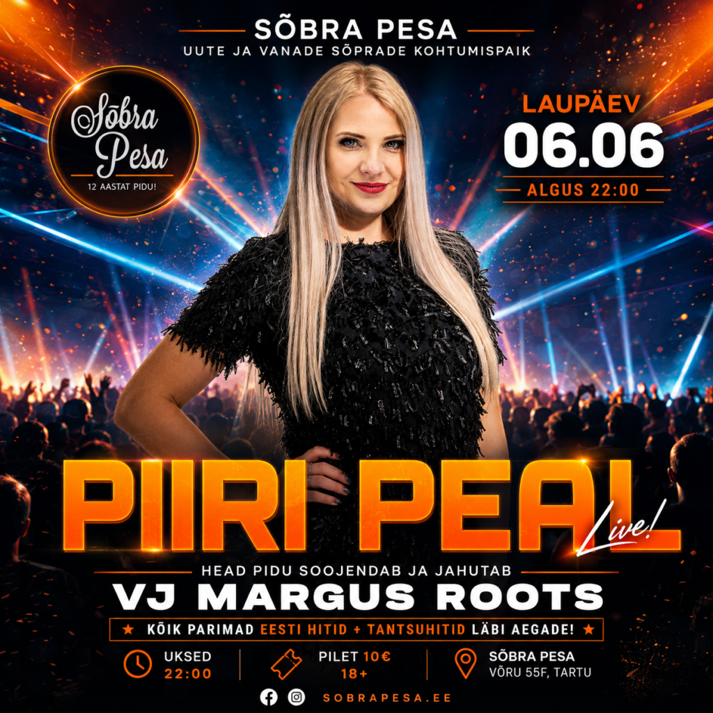 LAUPÄEV 06. JUUNI SÕBRA PESA LAVAL PIIRI PEAL LIVE PEOPULDIS VJ MARGUS ROOTS LAUPÄEV 06. JUUNI SÕBRA PESA LAVAL PIIRI PEAL LIVE PEOPULDIS VJ MARGUS ROOTS
