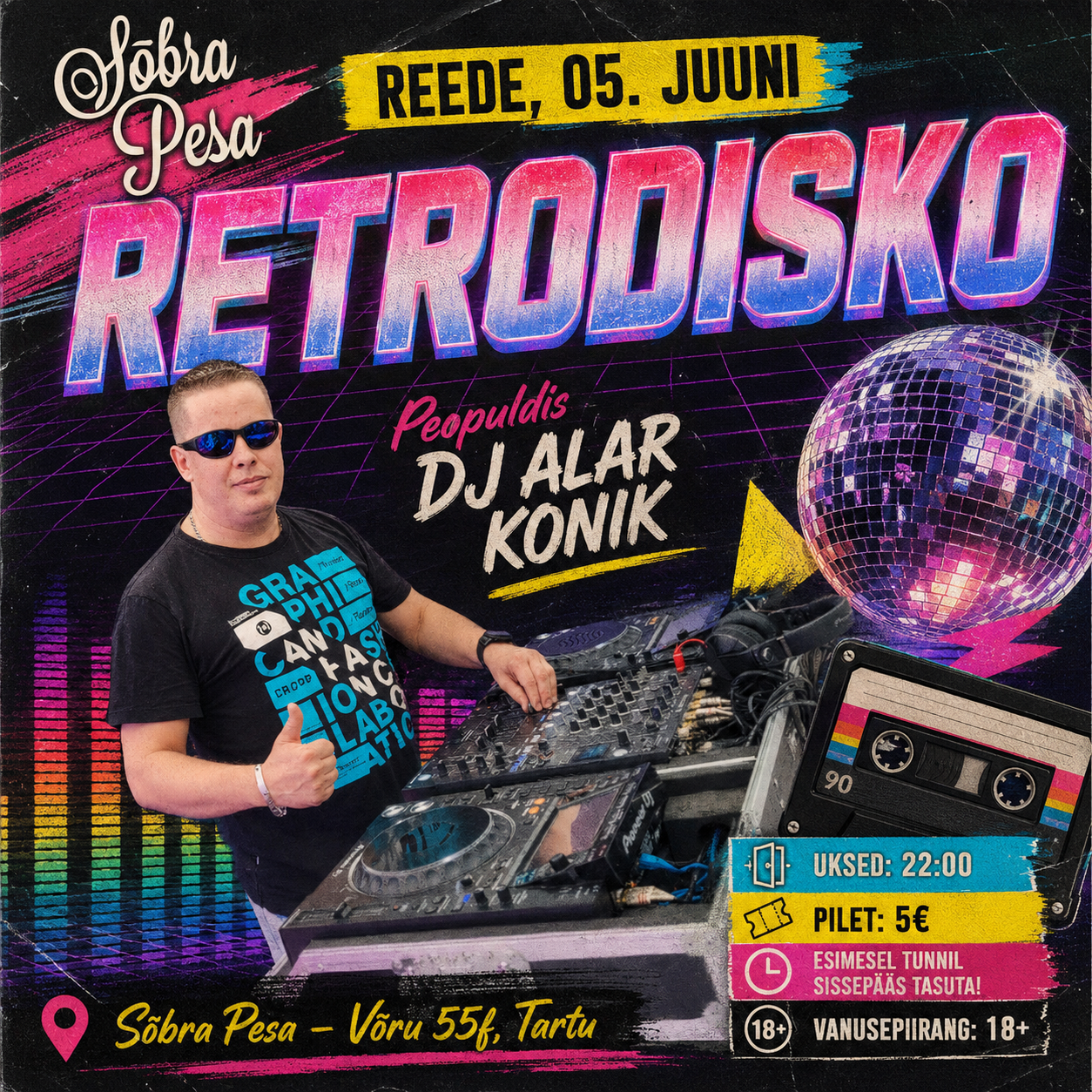 RETRODISKO DJ ALAR KONIK SÕBRA PESAS REEDEL 05 JUUNIL 2026 RETRODISKO DJ ALAR KONIK SÕBRA PESAS REEDEL 05 JUUNIL 2026
