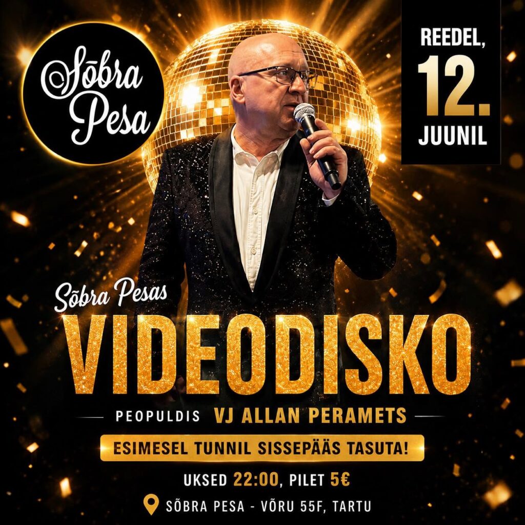 VIDEODISKO VJ ALLAN PERAMETS 12 JUUNI SÕBRA PESAS